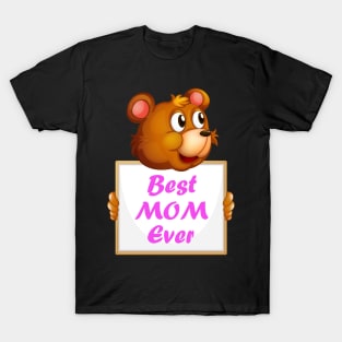 Best Mom Ever Bear Mama Bear T-Shirt